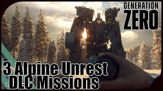 Last Resort, Capitulation, and Normal Lives - Generation Zero - Alpine Unrest Side Missions