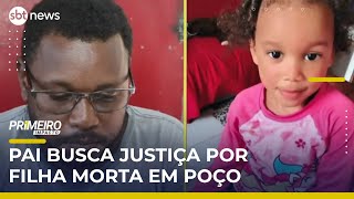Video eu-quero-a-minha-justica-como-pai-diz-pai-de-menina-encontrada-morta-em-poco-primeiro-impacto