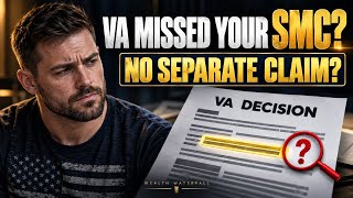 VA May Have Missed Your SMC—Even If You Never Claimed It