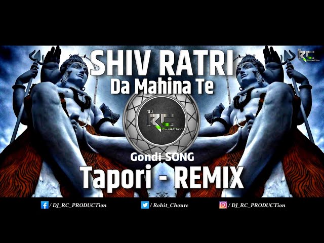 Gondi Song - Shivratri Da Mahina Te | Vishudev Uikey | Tapori - Remix | Dj RC PRODUCTion class=