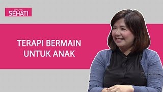 Mengenal Terapi Bermain | Bincang Sehati