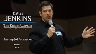 THE CHOSEN: Dallas Jenkins is Trusting God for Miracles