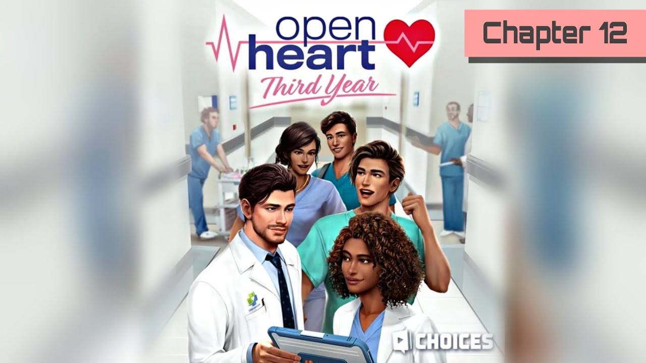 Choices : Open Heart (Book 3) - Chapter 12