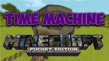Minecraft Pocket Edition Time Machine Mod!