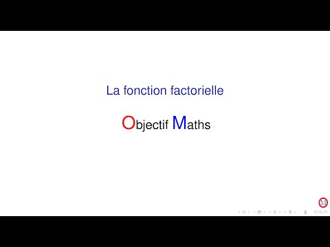 la fonction factorielle
