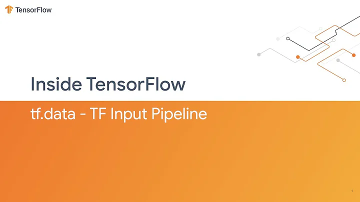 Inside TensorFlow: tf.data - TF Input Pipeline