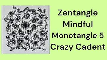 Zentangle Easy Mindful Monotangle Tile 5 with the pattern Crazy Cadent