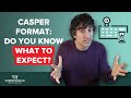 Casper Test Format & Scores EXPLAINED