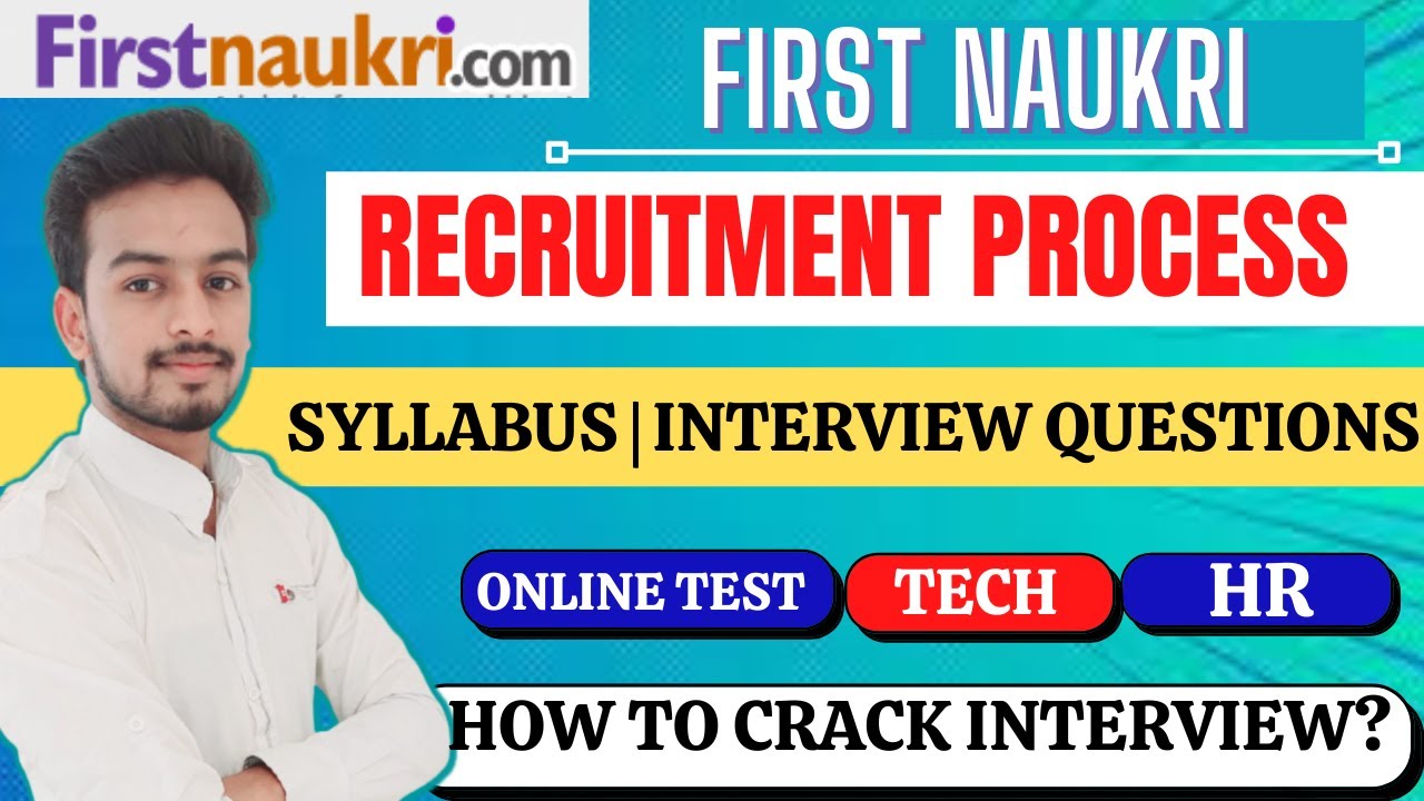 first-naukri-recruitment-process-exam-pattern-syllabus-platform-how-to-prepare