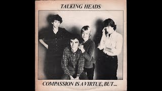 Talking Heads - Compassion Is A Virtue, But ... (1978) full vinyl album