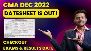 CMA Datesheet is Out for Dec 2022 | CMA 2022 Inter/Final Exam Date & Time Table is Announced