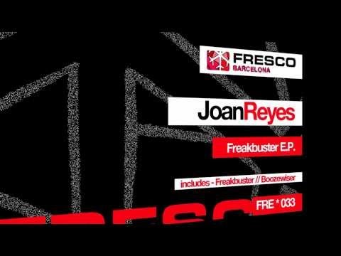 FRE033 - Joan Reyes - Freakbuster // Boozewiser - ...