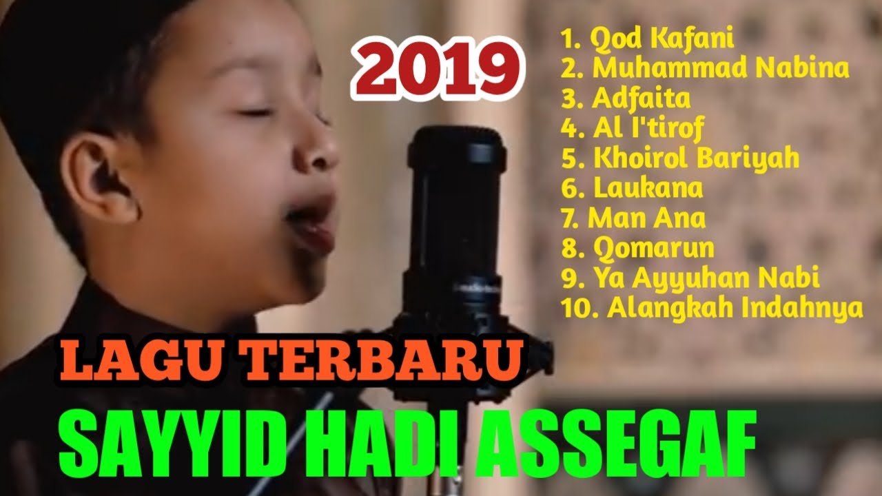 Sholawat Terbaru 2019 - Sayyid Hadi Assegaf