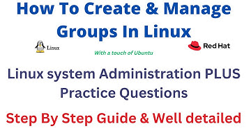 How To Create & Manage Groups In Linux - RHEL 9 & Ubuntu | RHCSA 9 | EX200.V9 | Lesson 2