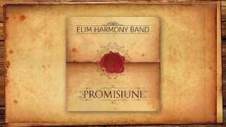 Elim Harmony Band - Promisiuni | Lyrics