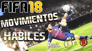 FIFA 18 - TODOS LOS MOVIMIENTOS HÁBILES Y TRUCOS | TUTORIAL