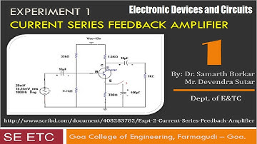 EDC | Expt 1 | Current Series feedback Amplifier | SE ETC | Dr Samarth Borkar | Mr. Devendra Sutar