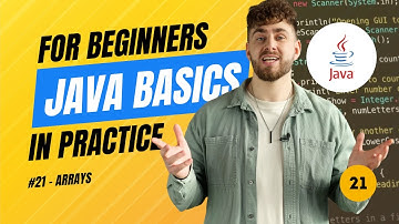 Java Basics in Practice (2025) - #21 Arrays
