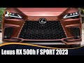 Lexus RX 500h F SPORT 2023 | SUV POTENTE Y DEPORTIVO!!!