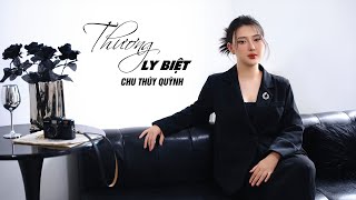 Thương Ly Biệt - Chu Thúy Quỳnh (Official Music Video) chords