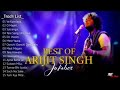 Best Of Arijit Singh 2025 Jukebox 2025 | Arijit Singh Hits Songs | Player 2025