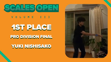 Scales Open Online Vol. 3 - Pro Final - 1st - Yuki Nishisako