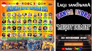 MEGOT DEMEN || LAGU SANDIWARA PANCA INDRA || UNJUNGAN BUYUT SUMURAN 2021