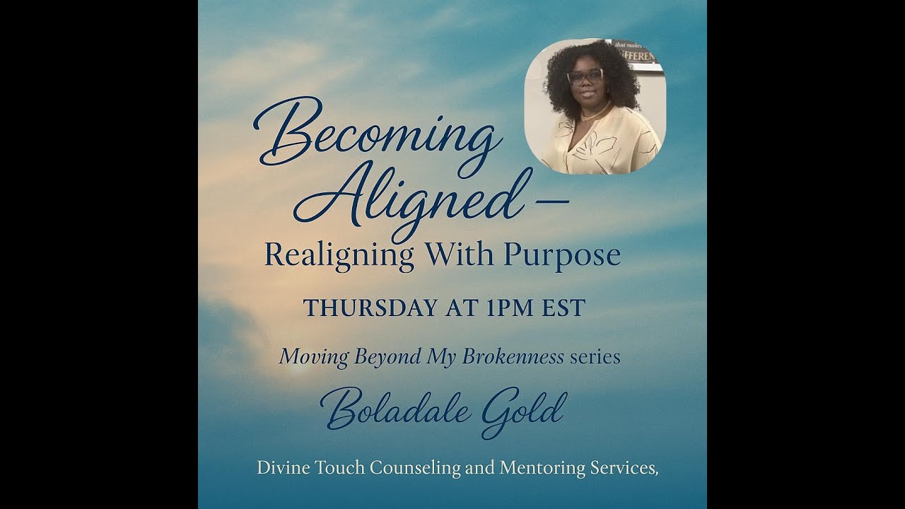 BECOMING ALIGNED- REALIGNING WITH PURPOSE - YouTube