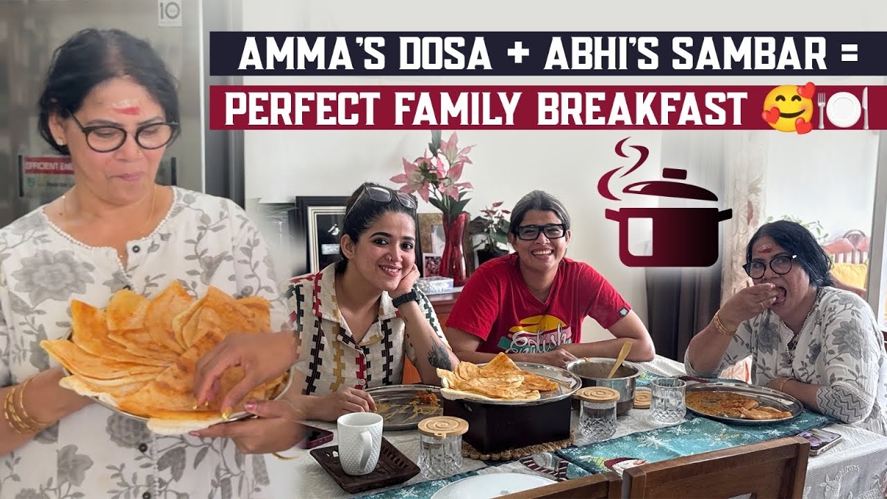 Amma’s Dosa + Abhi’s Sambar = Perfect Family Breakfast 🥰🍽️ | Amrutha Suresh | Abhirami Suresh