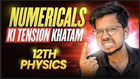 CLASS 12th physics NUMERICALS ! Tension Khatam😱 