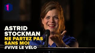 Astrid Stockman  Ne partez pas sans moi | Vive le vélo