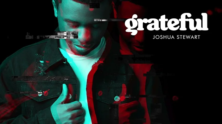 Joshua Stewart - Grateful (feat. Stermon) [Officia...
