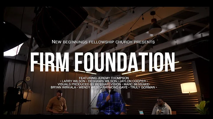 Firm Foundation  ( He Won't ) - Jeremy Thompson