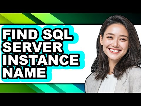 How to Find Sql Server Instance Name (updated)