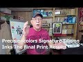 Precisioncolors Signature Edition Inks The FInal Print Results