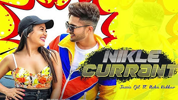 Nikle Currant Song | Jassi Gill | Neha Kakkar | Sukh-E Muzical Doctorz | Jaani
