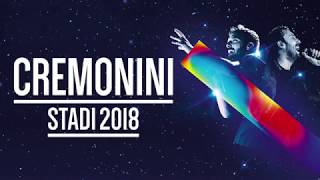 Vieni a vedere perché - Cesare Cremonini negli Stadi 2018 - San Siro