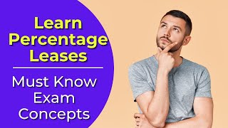 Percentage Lease: What is it? Real estate license exam questions.
