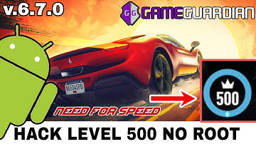 NFS NO LIMITS - HACK SCRIPT LEVEL 500 - 6.7.0 - GAME GUARDIAM NO ROOT