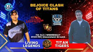 07-Oct-26 Living Legends VS Titans Tigers screenshot 2
