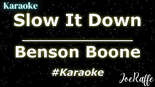Benson Boone - Slow It Down (Karaoke)