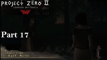 Project Zero 2/ Fatal Frame 2: Crimson Butterfly Part 17 Gameplay Walkthrough No Commentary | PCSX2