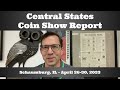 Central states coin show report  schaumburg il  april 2630 2023