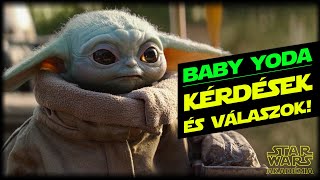 Baby YODA - Kérdések és válaszok - The Mandalorian! | Star Wars Akadémia