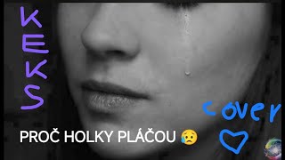 PROČ HOLKY PLÁČOU 😥 🤷/✨KEKS✨/WHY GIRLS CRYING...//NEW 2024!COVER BY OTA ON KORG PA 700