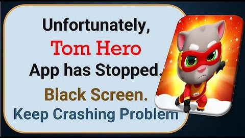 How To Fix Unfortunately, Tom Hero App has stopped | Keeps Crashing Problem in Android | Not Open