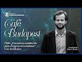 Café Budapest - Chile: ¿Una nueva constitución para el regreso del socialismo? con Áxel Kaiser