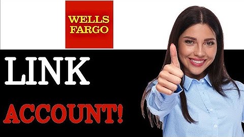 How To Add Wells Fargo Bank Card To Digital Wallet (2025)