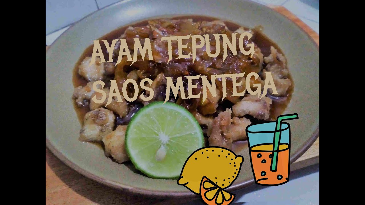 AYAM TEPUNG SAOS MENTEGA ala anak kontrakan - YouTube