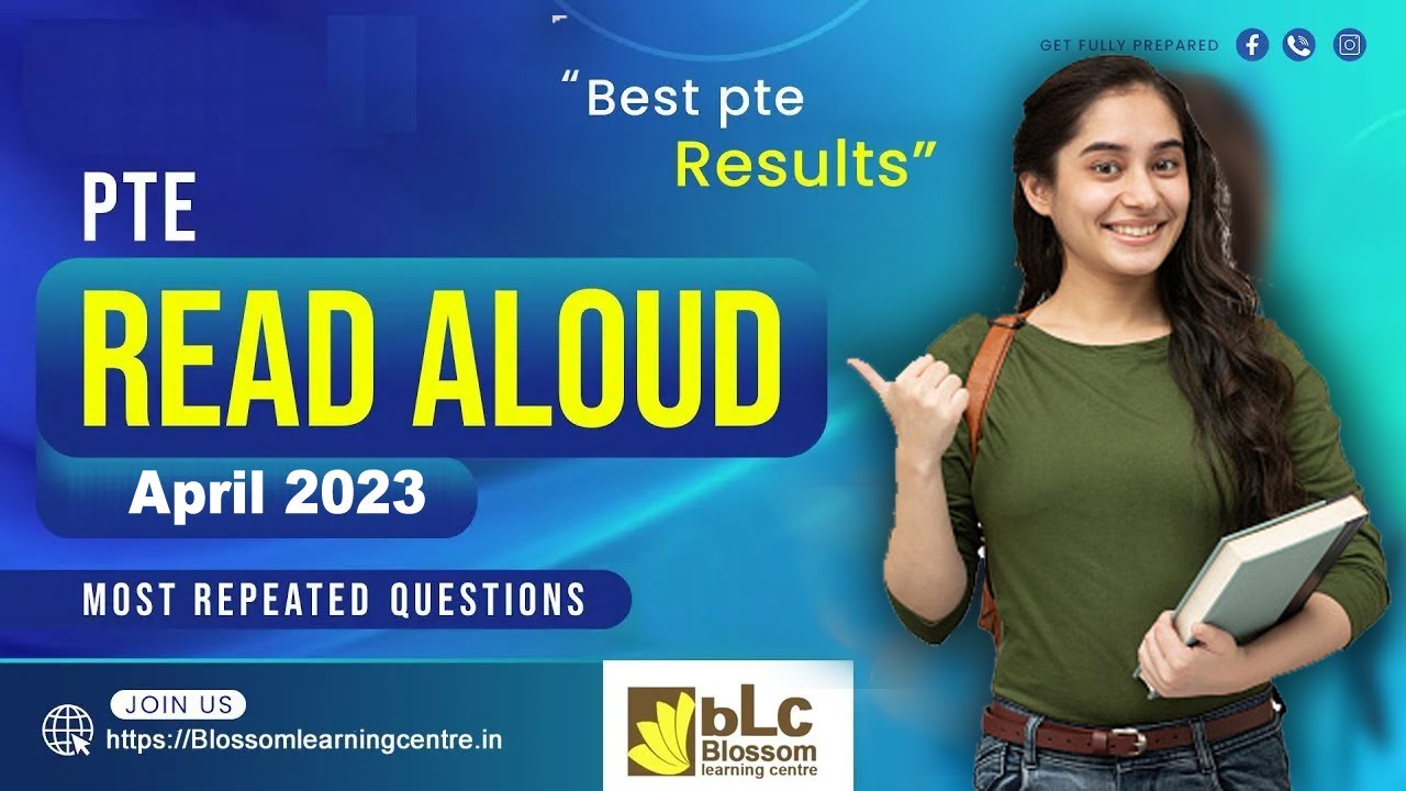 PTE Speaking Read Aloud Exam Repeated Prediction April 2023 ll Blossom